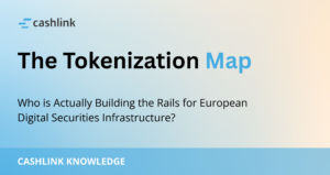 The Tokenization Map: Who is Actually Building the Rails for European Digital Securities Infrastructure?